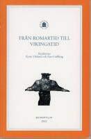 Fr&aring;n romartid till vikingatid : P&ouml;rnullbacken - en j&auml;rn&aring;lderstida bos&auml;ttning i &Ouml;sterbotten