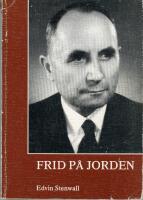 Frid p&aring; jorden. Ur minnets g&ouml;mmor.