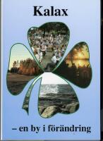 Kalax - en by i f&ouml;r&auml;ndring