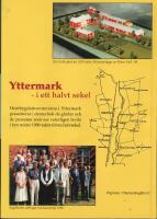 Sl&auml;ttbygden. Yttermark - i ett halvt sekel