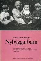 Nybyggarbarn : barnuppfostran bland nybyggare i Frostvikens, Vilhelmina och T&auml;rna socknar 1850-1920