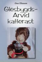Glesbygds-Arvid kafferast
