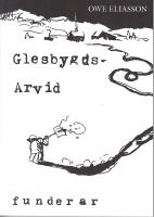 Glesbygds-Arvid funderar