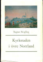 Kyrkstaden i &ouml;vre Norrland