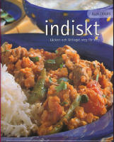 Indiskt - L&auml;ckert och l&auml;ttlagat steg f&ouml;r steg