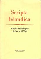 Scripta Islandica: Isl&auml;ndska s&auml;llskapets &aring;rsbok 45/1994
