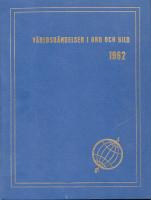 V&auml;rldsh&auml;ndelser 1962 i ord och bild