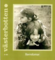 V&auml;sterbotten 2006:4 Barndomar