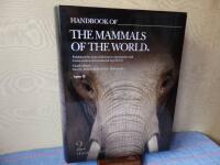 Handbook of the mammals of the world - 2. Hoofed mammals