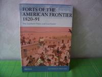 Forts of the American Fronter 1820 -91