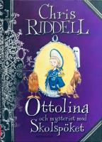 Ottolina och mysteriet med Skolsp&ouml;ket