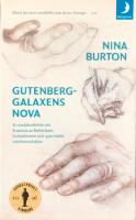 Gutenberggalaxens nova. En ess&auml;ber&auml;ttelse om Erasmus av Rotterdam, humanismen och 1500-talets medierevolution