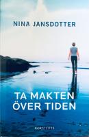 Ta makten &ouml;ver tiden