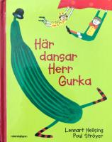 H&auml;r dansar Herr Gurka