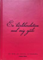 En k&auml;rleksrelation med mig sj&auml;lv