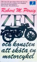 Zen och konsten att sk&ouml;ta en motorcykel