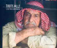 Trots allt &ndash; livet bakom muren