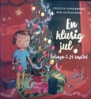 En klurig jul. Julsaga i 24 kapitel