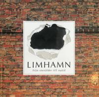 Limhamn : fr&aring;n sten&aring;lder till nutid