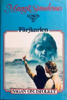 F&auml;rjkarlen. Sagan om Isfolket 31