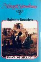 Bakom fasaden. Sagan om Isfolket 18