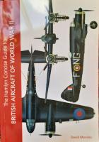 The Hamlyn Concise Guide to British Aircrafts of World War II