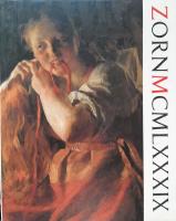 ZornMCMLXXXIX. Zornsamlingarna, Mora - Zornmuseet 50 &aring;r 10 juni - 20 augusti 1989