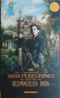 Miss Peregrines hem f&ouml;r besynnerliga barn