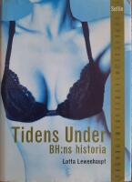 Tidens under : bh:ns historia