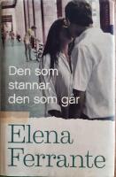 Den som stannar, den som g&aring;r. Neapelkvartetten bok 3, &Aring;ren mitt i livet