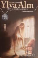 Silver&aring;dern - Kr&ouml;nikan om Ylva Alm, bok 18