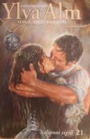 Salomos sigill - Kr&ouml;nikan om Ylva Alm, bok 21