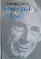 V&auml;sterlandets filosofi och dess samband med den politiska och sociala utvecklingen