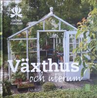 V&auml;xthus och uterum