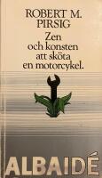 Zen och konsten att sk&ouml;ta en motorcykel