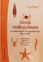 Svensk sm&aring;krypsfauna. En best&auml;mningsbok till ryggradsl&ouml;sa djur utom insekter