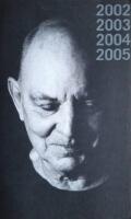 En dramatikers dagbok, del 2: 2002 / 2003 / 2004 / 2005