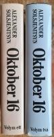 Oktober 16, volym ett och tv&aring;. Det r&ouml;da hjulet, andra knuten