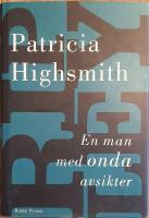 En man med onda avsikter - tredje boken om Tom Ripley