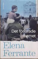 Det f&ouml;rlorade barnet. Neapelkvartetten bok 4 - Medel&aring;lder och &aring;ldrande