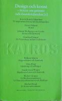 Design och konst - texter om gr&auml;nser och &ouml;verskridanden [1] Texter f&ouml;re 1960. Skriftserien Kairos Nr 8:1