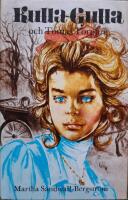 Kulla-Gulla och Tomas Torpare - Kulla-Gulla, nionde boken
