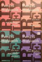 4 x Ripley: En man med m&aring;nga talanger / En man utan samvete / En man med onda avsikter / Tom Ripley igen