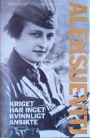 Kriget har inget kvinnligt ansikte