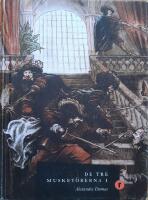 De tre musket&ouml;rerna, del I