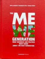 The MeWe generation. What business and politics must know about the next g