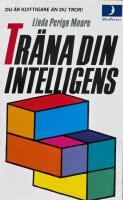 Tr&auml;na din intelligens - du &auml;r klyftigare &auml;n du tror
