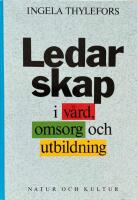 Ledarskap i v&aring;rd, omsorg och utbildning