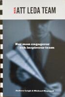 Nya att leda team. Hur man engagerar och inspirerar team