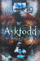 Askf&ouml;dd - Aska och eld, f&ouml;rsta boken